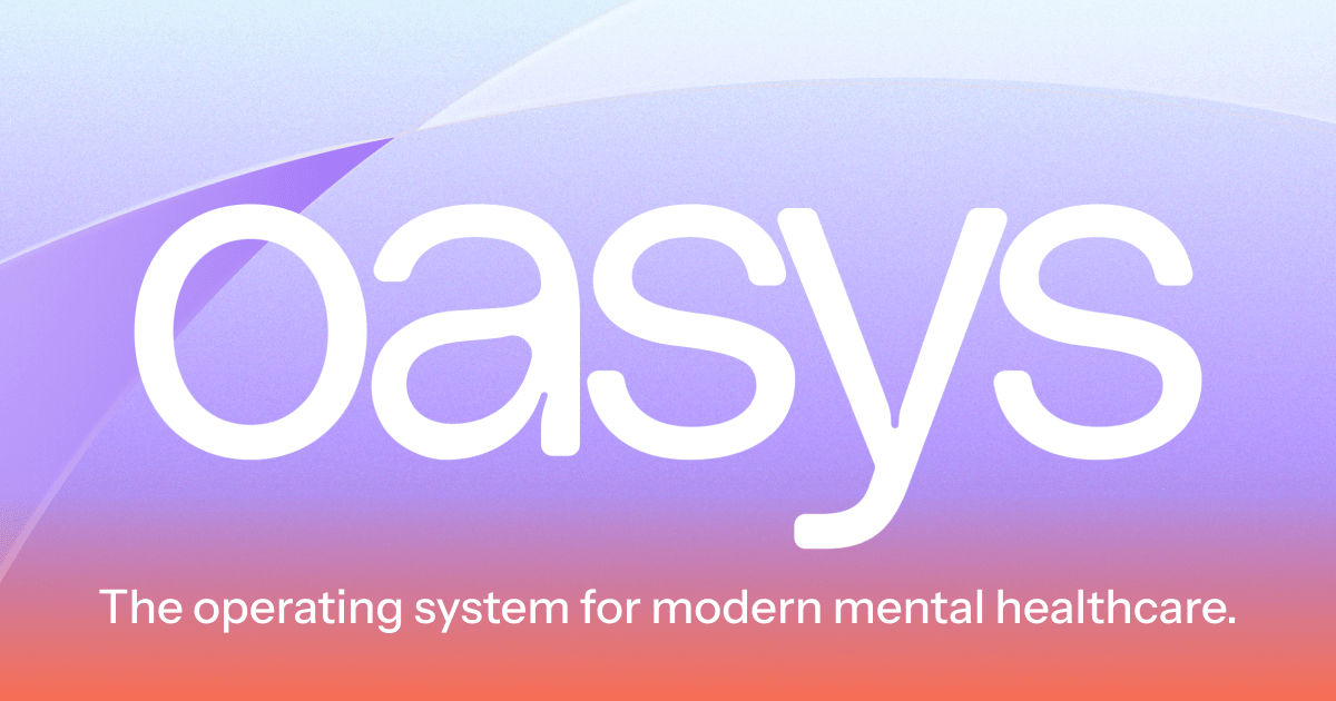 Oasys — You do therapy. We do the rest.